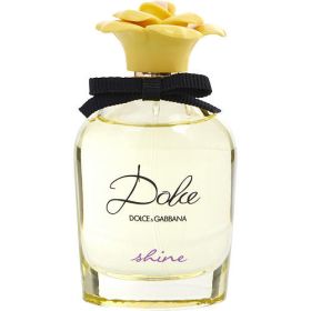 DOLCE SHINE by Dolce & Gabbana EAU DE PARFUM SPRAY 2.5 OZ *TESTER